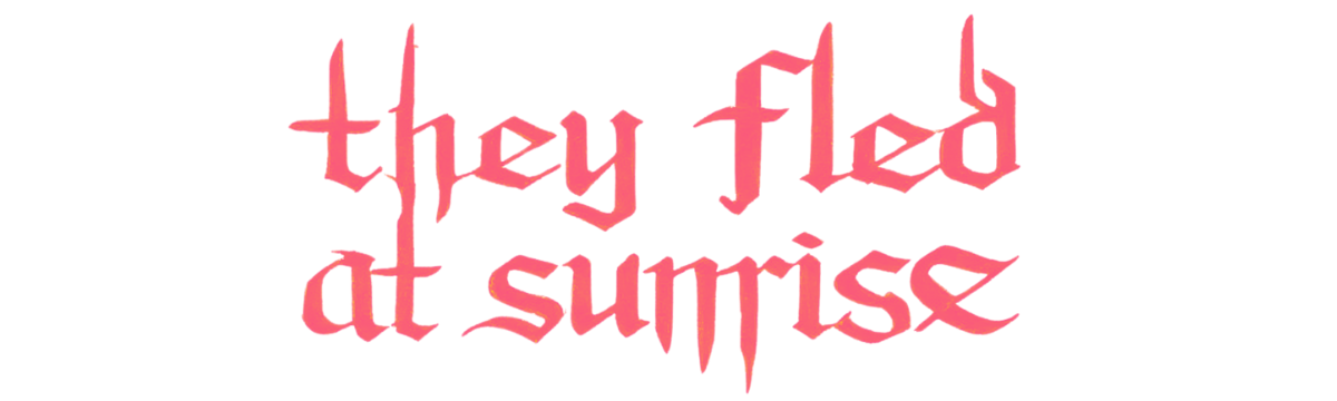 They Fled at Sunrise Logo